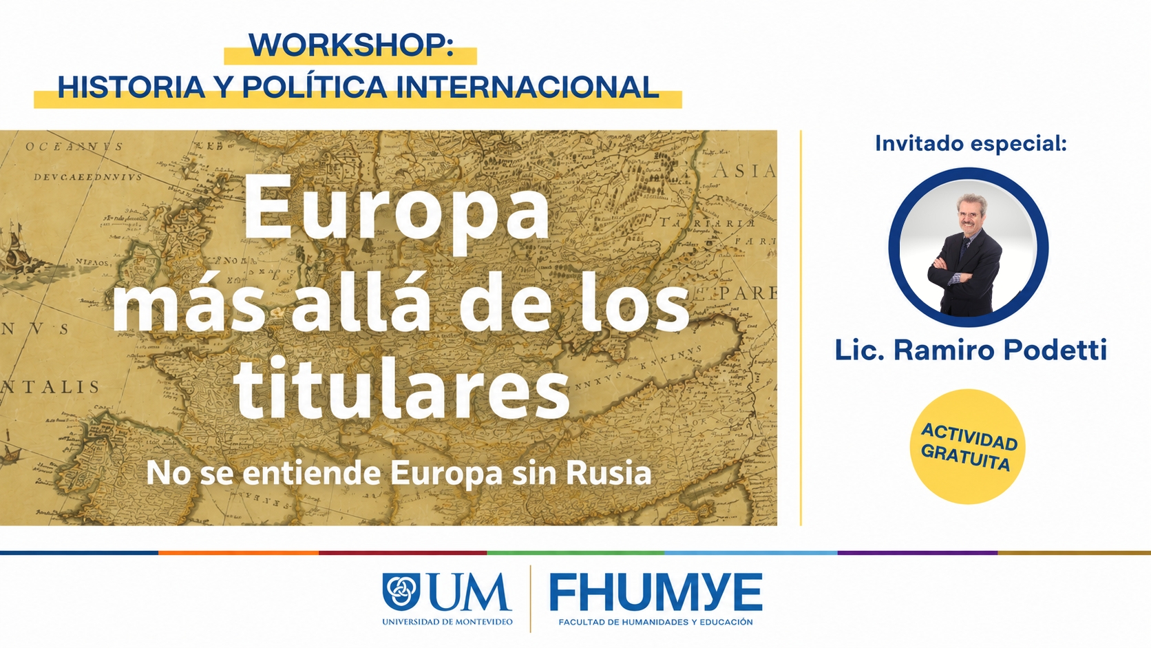 Workshop de historia y política internacional llamado: Europa más allá de los titulares. No se entiende Europa sin Rusia