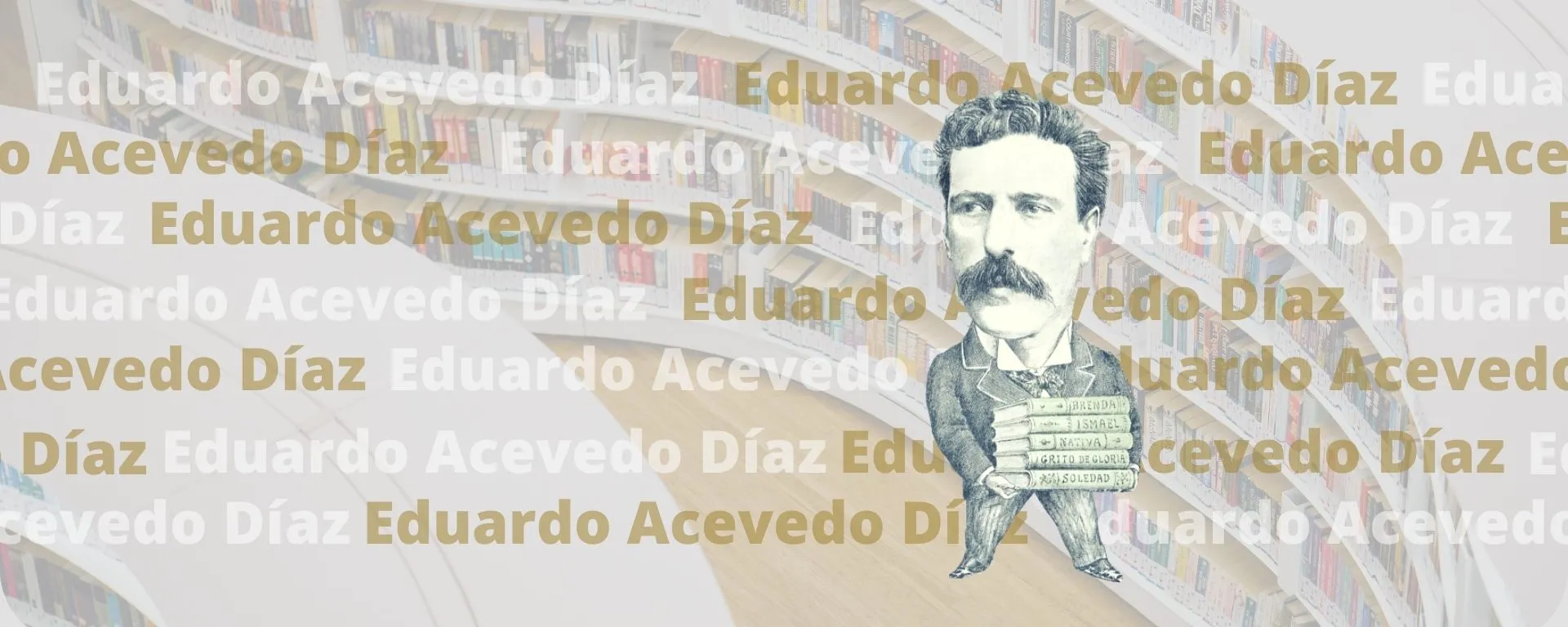 Evento "Tan ilustrados como valientes"; En imagen: Eduardo Acevedo Díaz Evento "Tan ilustrados como valientes"; En imagen: Eduardo Acevedo Díaz